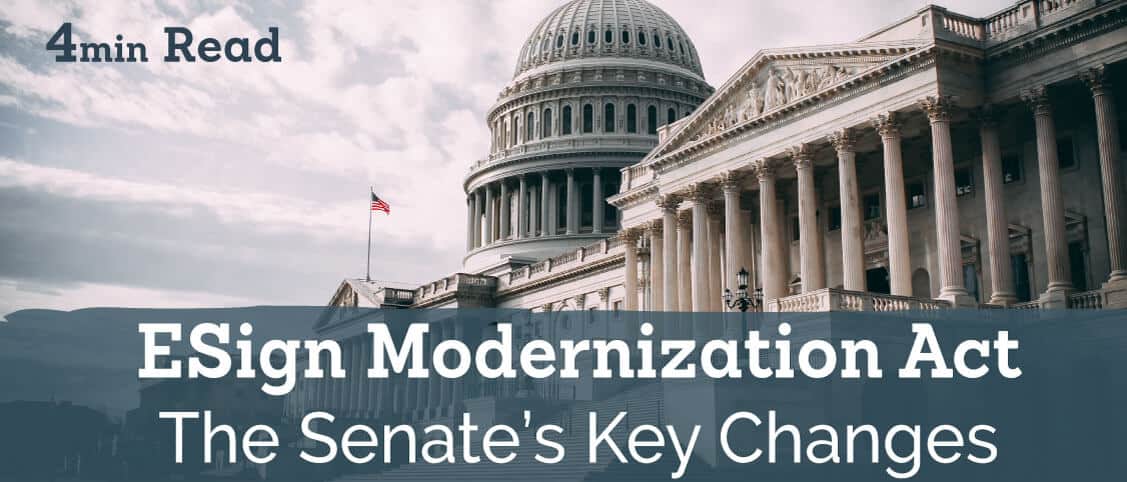 ESign Modernization Act – Senate Changes eSign Laws